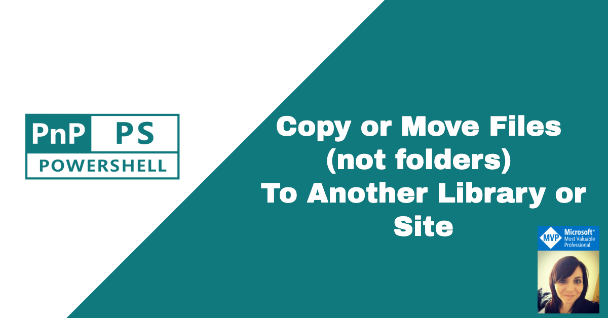 copy-or-move-files-not-folders-to-another-library-or-site-using