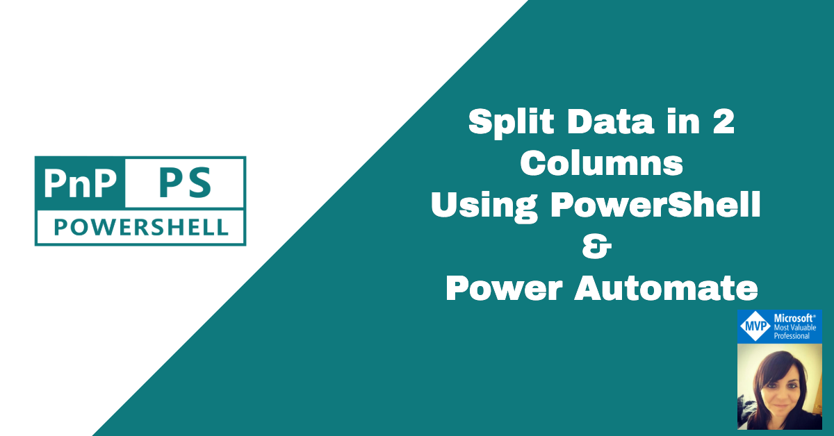 split-data-into-2-columns-in-sharepoint-using-powershell-and-power